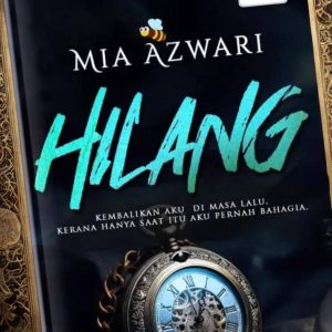 Hilang by Mia Azwari