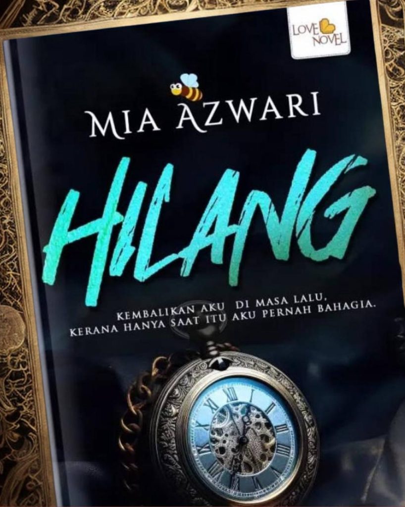 Hilang by Mia Azwari